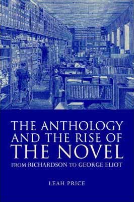 The Anthology and the Rise of the Novel